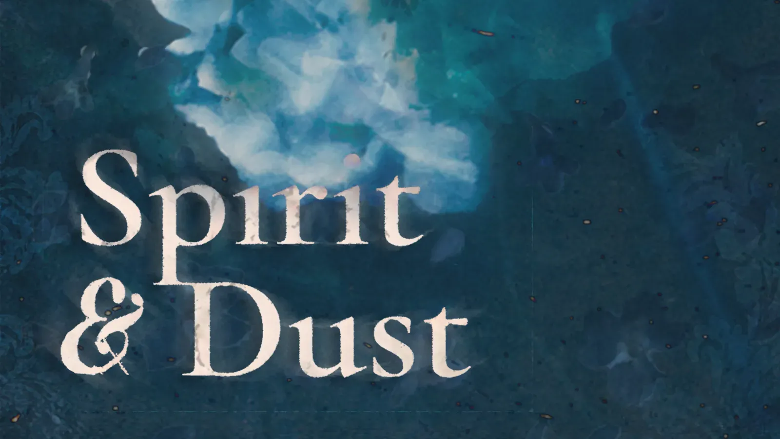 Spirit and Dust event graphic