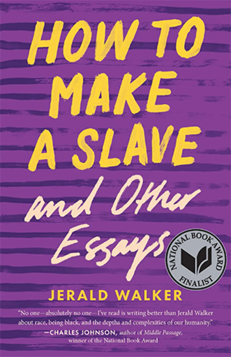 How to Make a Slave and Other Essays book cover